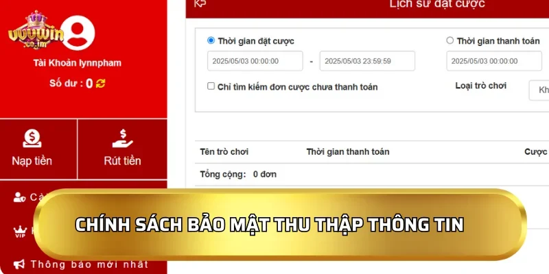 Chính sách bảo mật quy trình thu thập thông tin