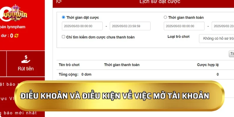 Điều khoản điều kiện về việc mở tài khoản