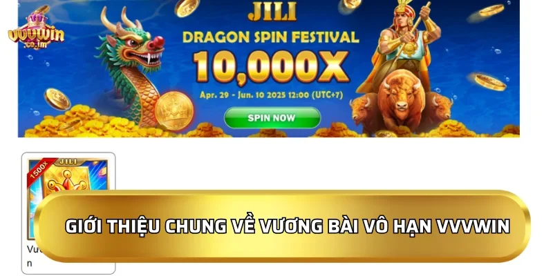 Giới thiệu chung về Vương Bài Vô Hạn VVVWin