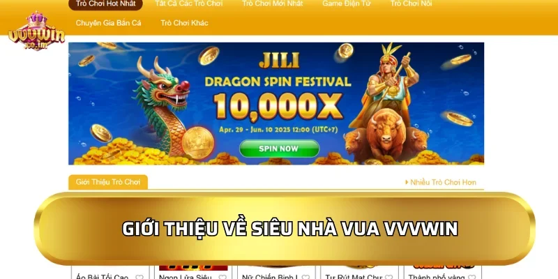 Giới thiệu về Siêu Nhà Vua VVVWin